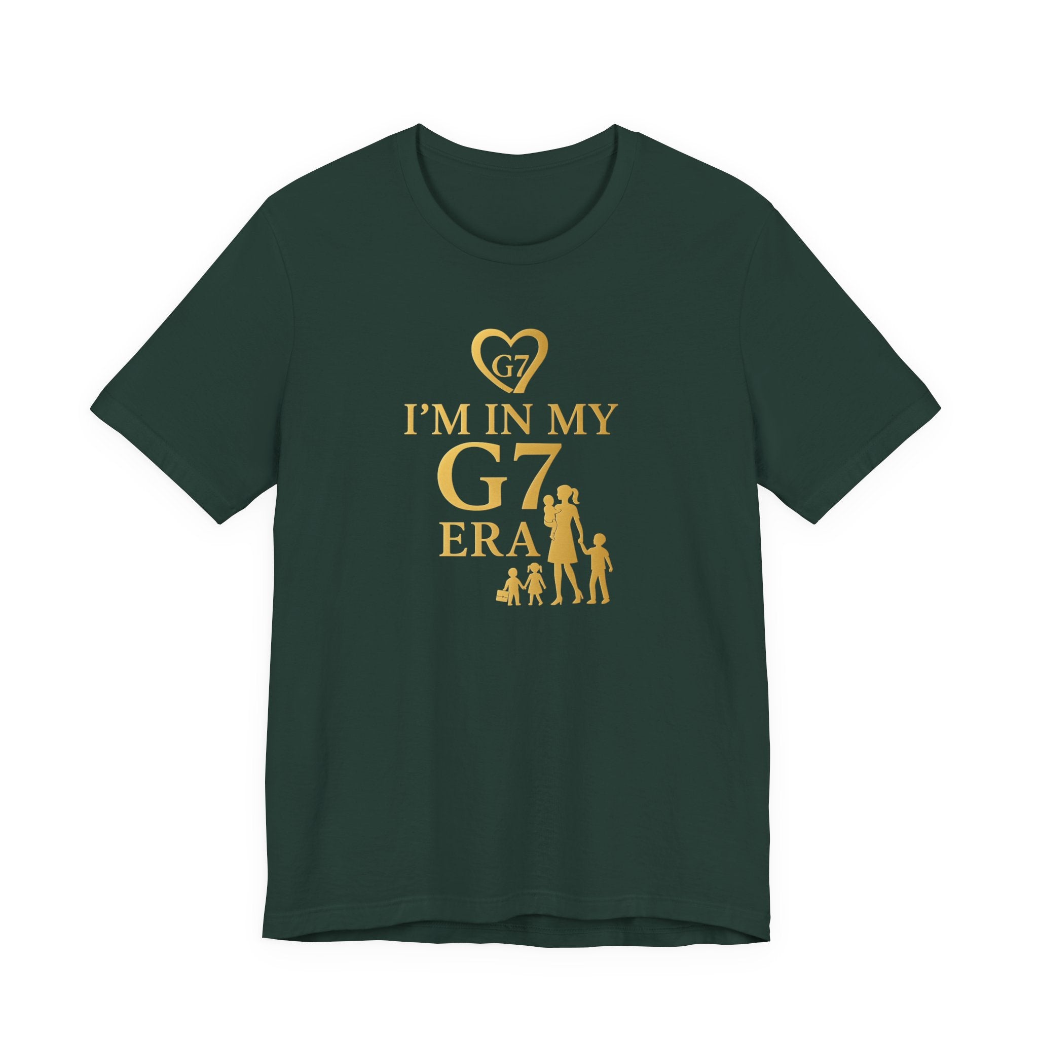 I'm in My G7 Era Unisex Tee - Stylish Short Sleeve T-Shirt for Trendsetters